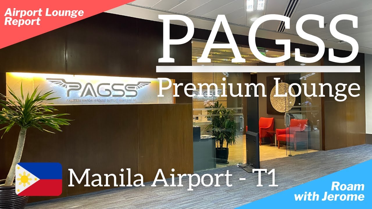 PAGSS Premier Lounge | Manila Airport | NAIA Terminal 1 | Lounge Review