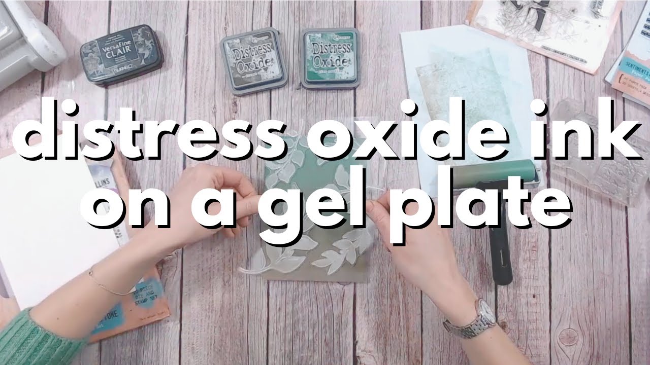 Distress Oxide Ink on a Gel Plate ✨TIPS & TECHNIQUES ✨
