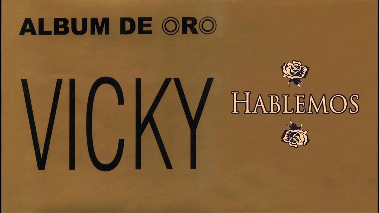 Hablemos - Vicky | Balada | Cover Audio | Versión Original 1982