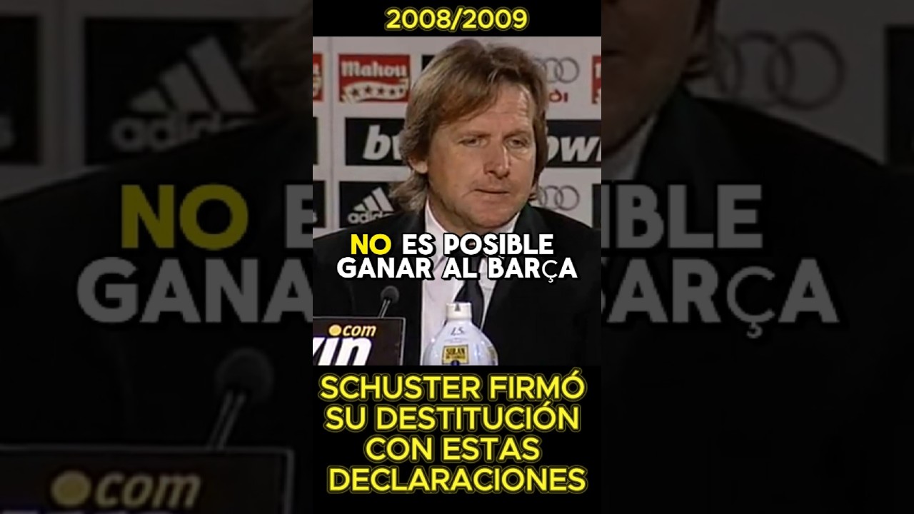 SCHUSTER firm&oacute; su DESTITUCI&Oacute;N hablando as&iacute; del BAR&Ccedil;A cuando entrenaba al REAL MADRID