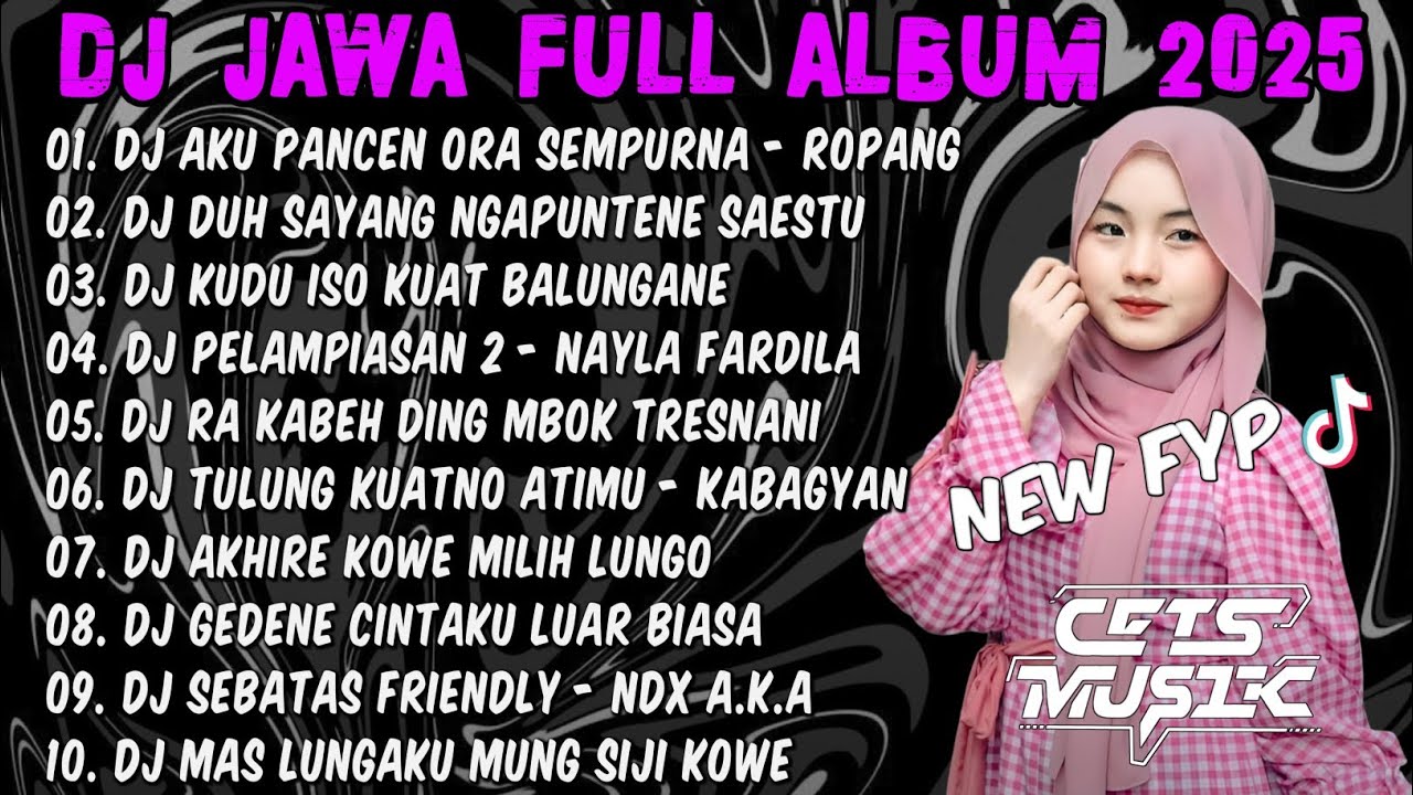 DJ JAWA FULL ALBUM 2025 FULL BASS🎶DJ ROPANG - AKU PANCEN ORA SEMPURNA GAMPANG TERLUKA🎶DJ SABAR 