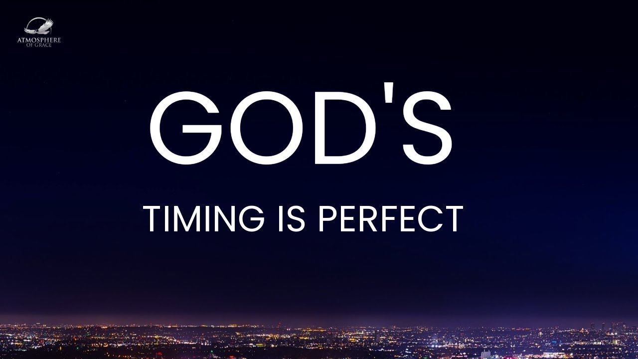 God Is Always On Time