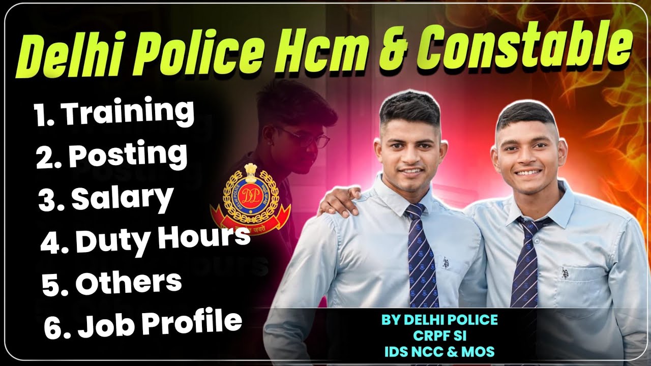 DELHI POLICE HCM & CONSTABLE JOB PROFILE 🔥✨ COMPLETE DETAIL ✅#hcm
