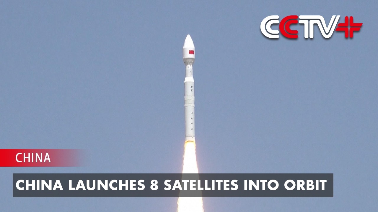 China Launches 8 Satellites into Orbit