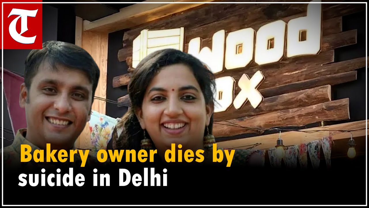 Bakery owner dies by suicide in Delhi; family alleges harassment by wife, in-laws