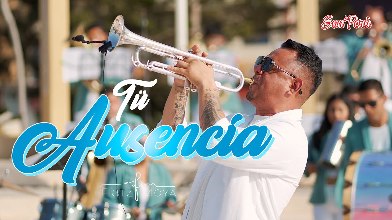 TU AUSENCIA - BANDA SON PERÚ