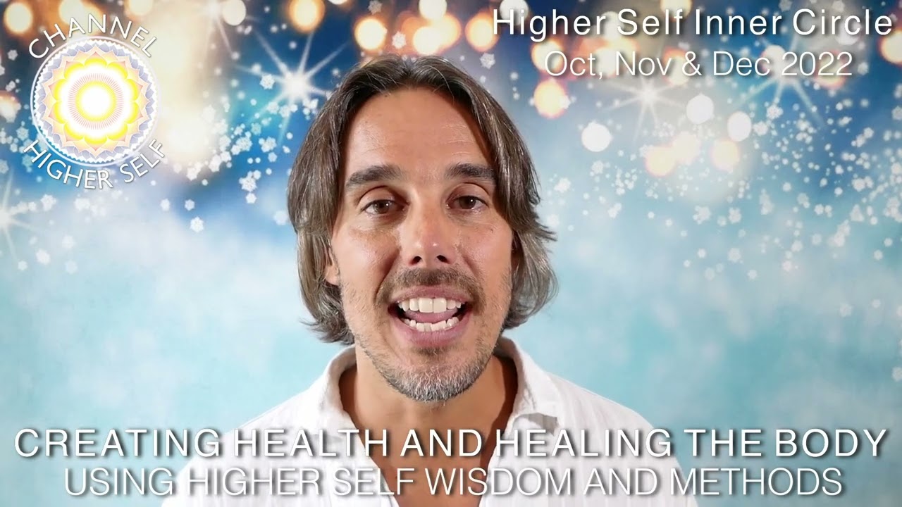Learn the Higher Self Way to Health - Create Your Greatest Vitality