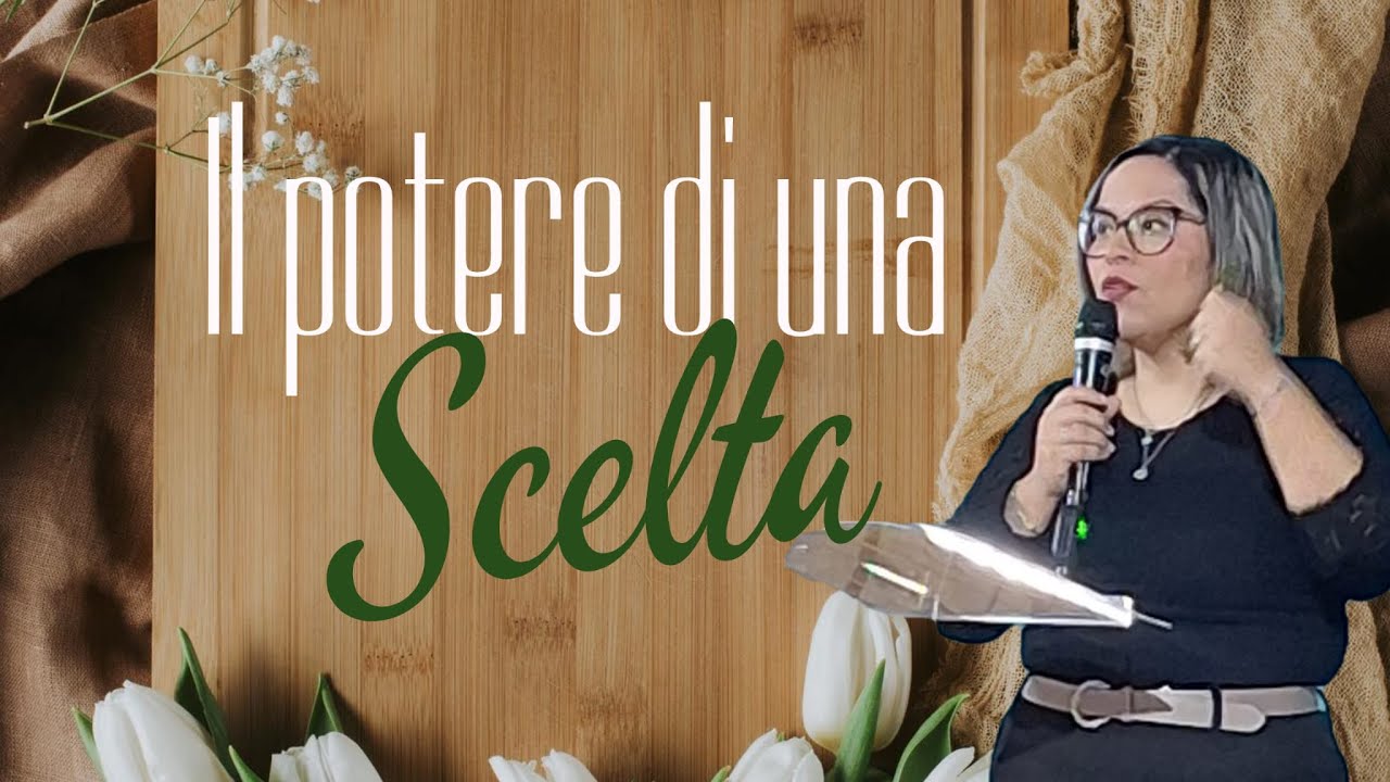 Il potere di una scelta // Pred. Angelica