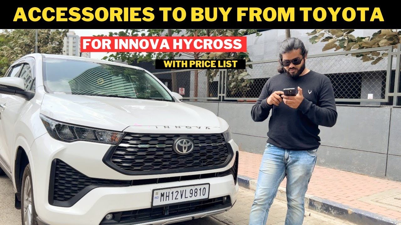 BUY THIS ACCESSORIES FROM SHOWROOM FOR INNOVA HYCROSS WORTH 92 THOUSAND - FULL PRICE LIST