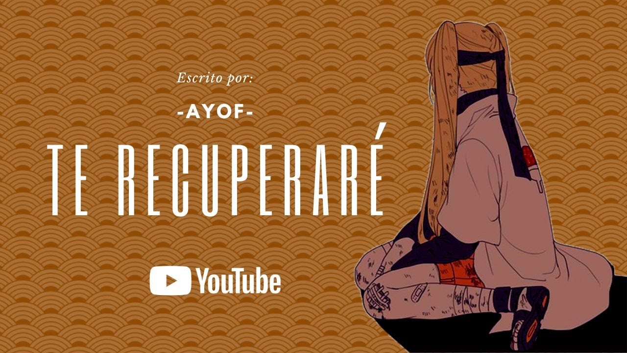 Te Recuperaré | Naruto Fem x Sasuke | Prólogo + Capítulo 1