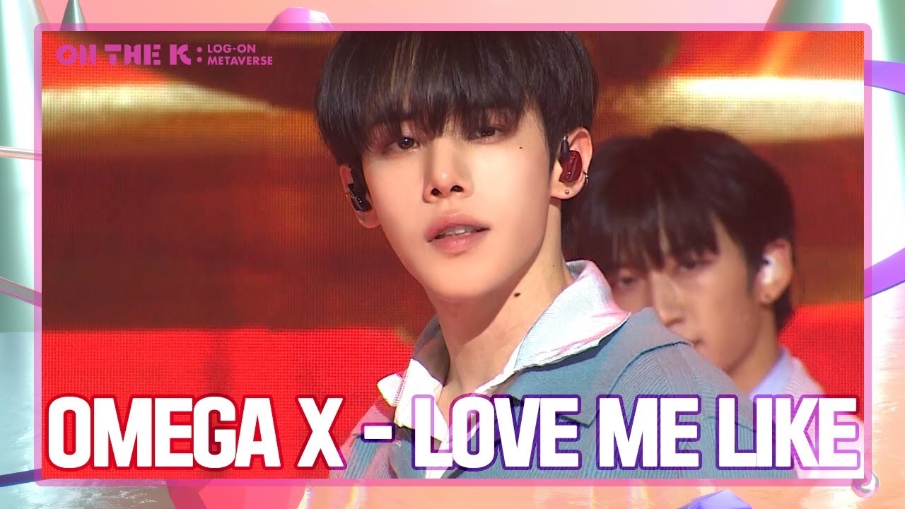 OMEGA X - LOVE ME LIKE I ON THE K : LOG-ON METAVERSE
