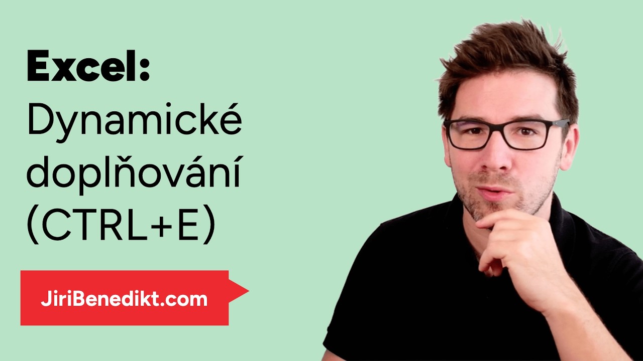 Dynamické Doplňování - Nejlepší funkce v historii Excelu!