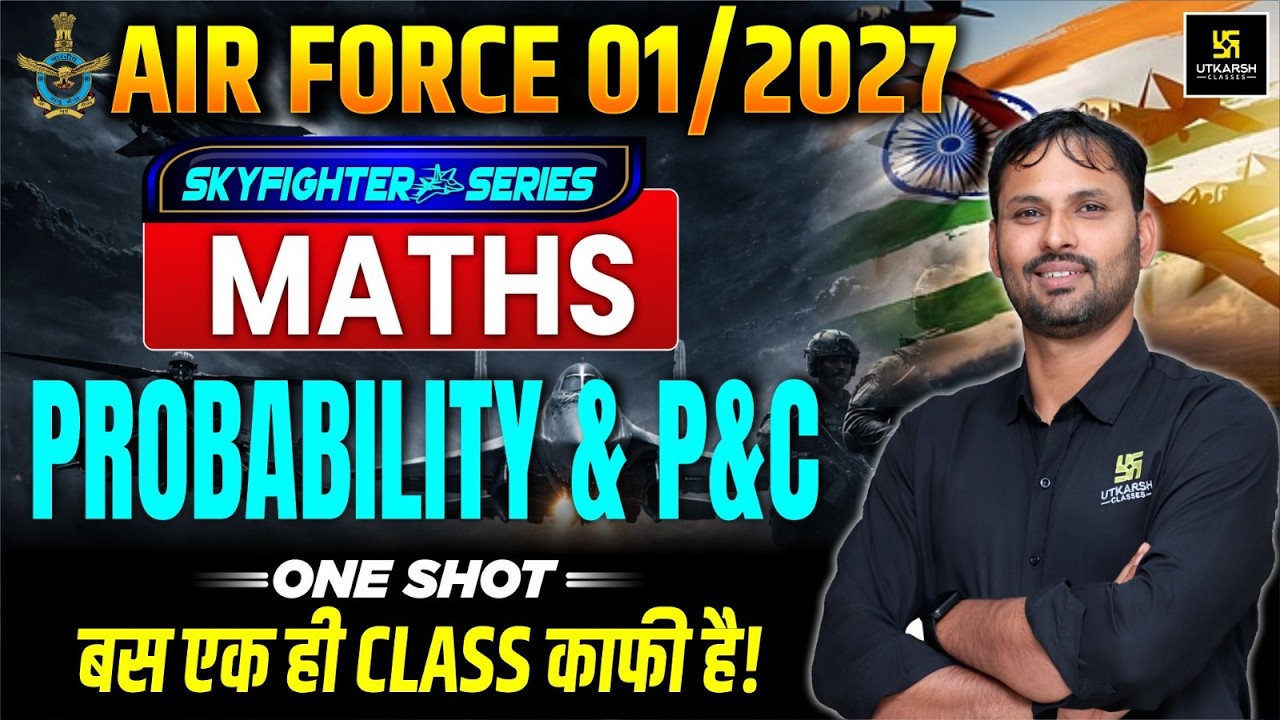 AIR FORCE 01/2027 MATHS | PROBABILITY and P&C | SKY FIGHTER | RAVIKANTH SIR