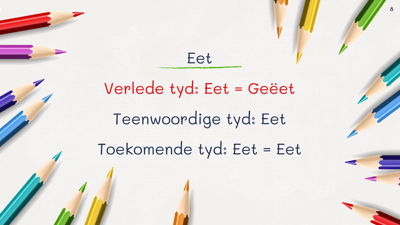 Afrikaans work week 7: Tenses - The exceptions