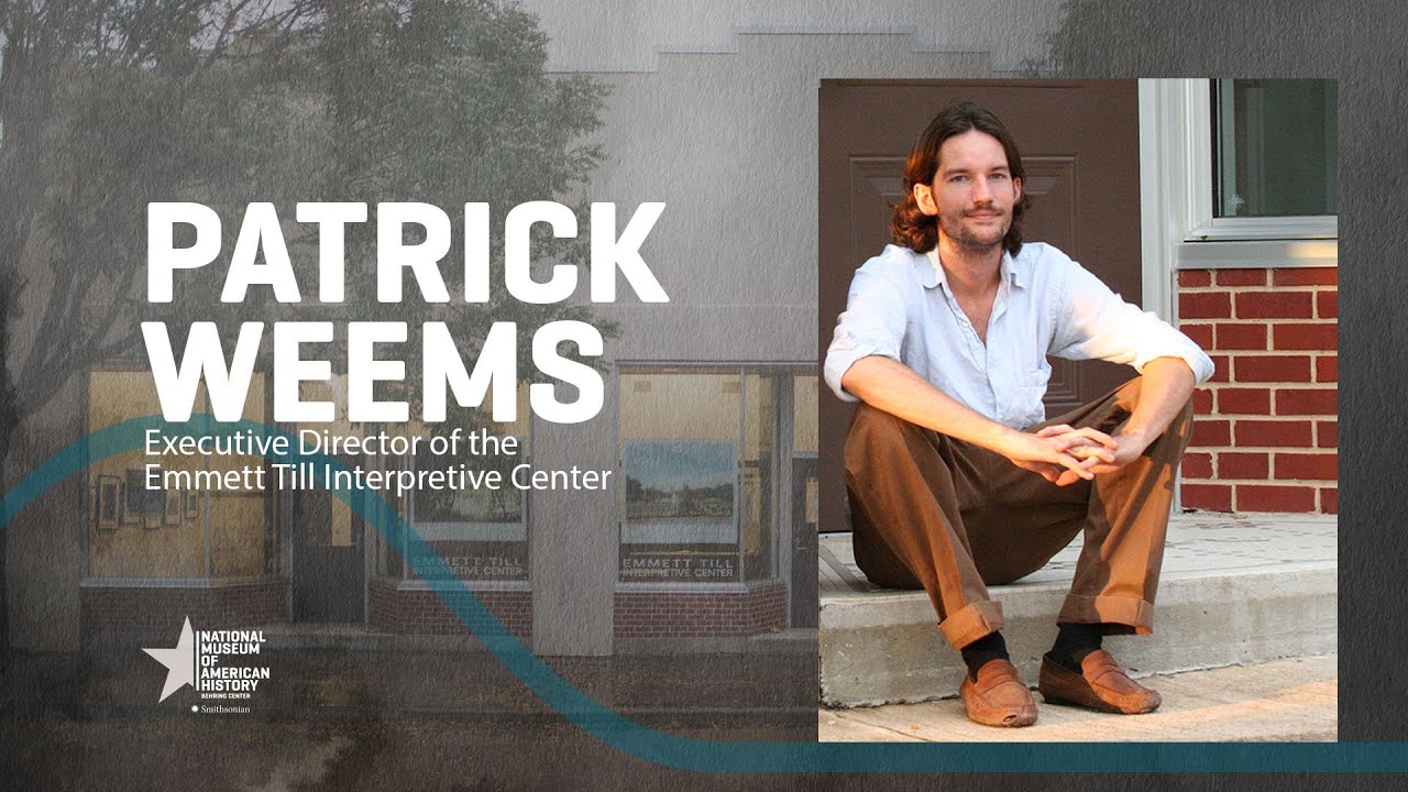 Patrick Weems | Reckoning with Remembrance: History, Injustice, and the Murder of Emmett Till