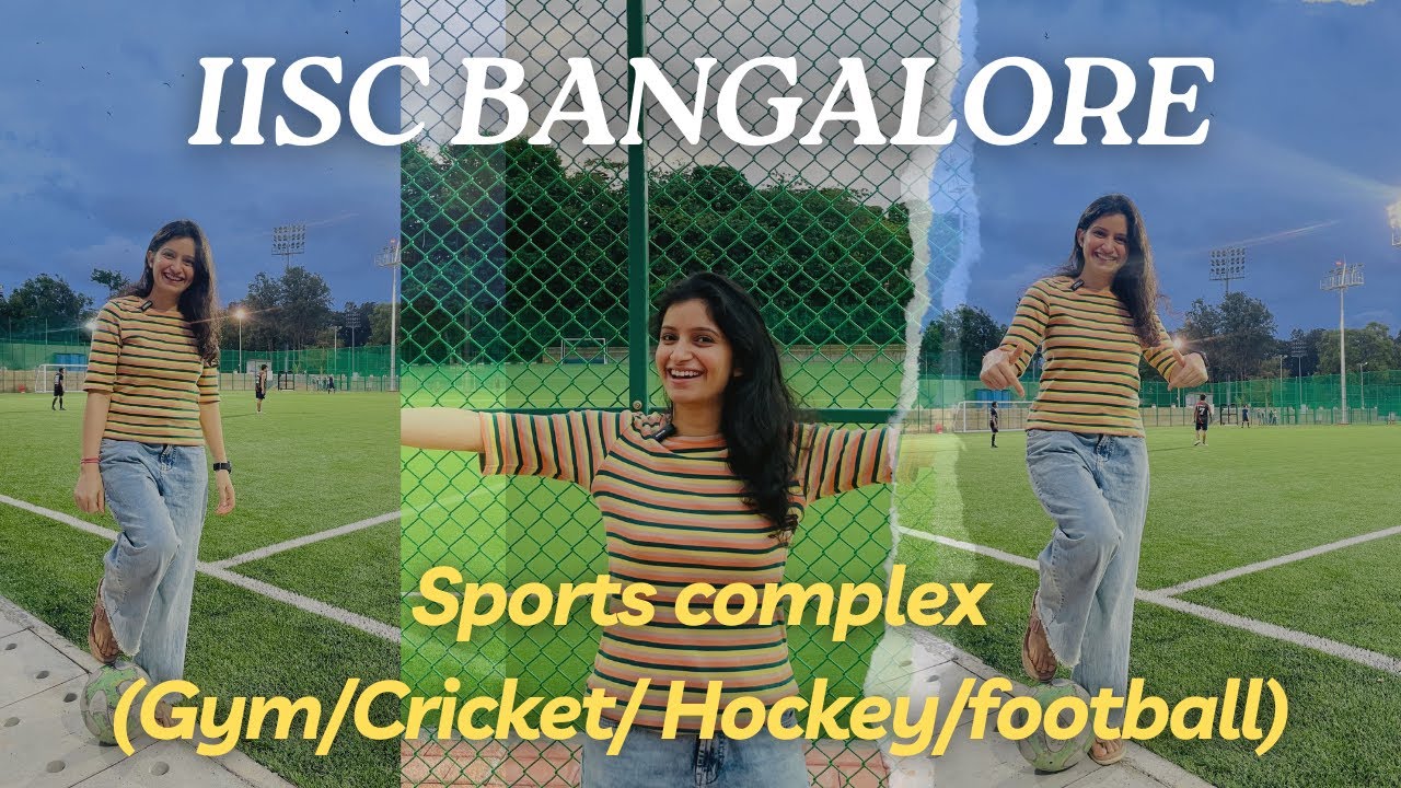 IISc Sports Complex||Gymkhana||Cricket ground||Football ground||Hockey ground||Gym||