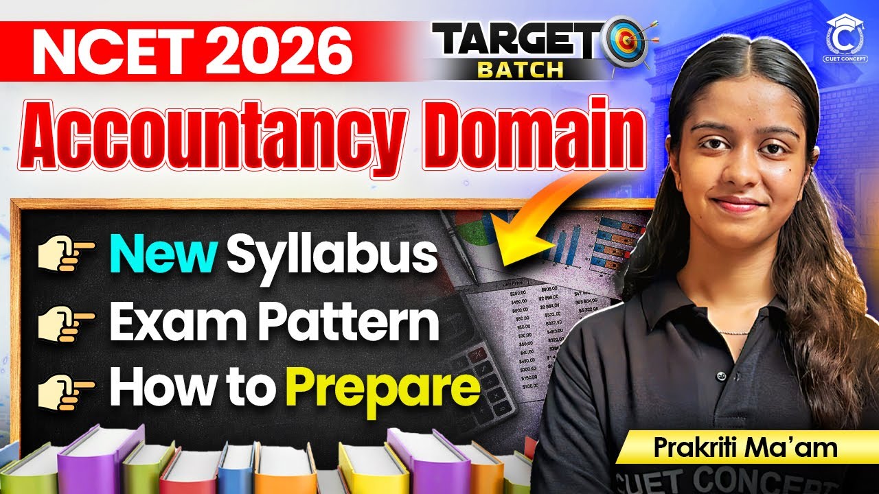 NCET Accountancy Domain Syllabus 2026 | NCET ITEP B.ed Detailed Syllabus & Exam Pattern ✅