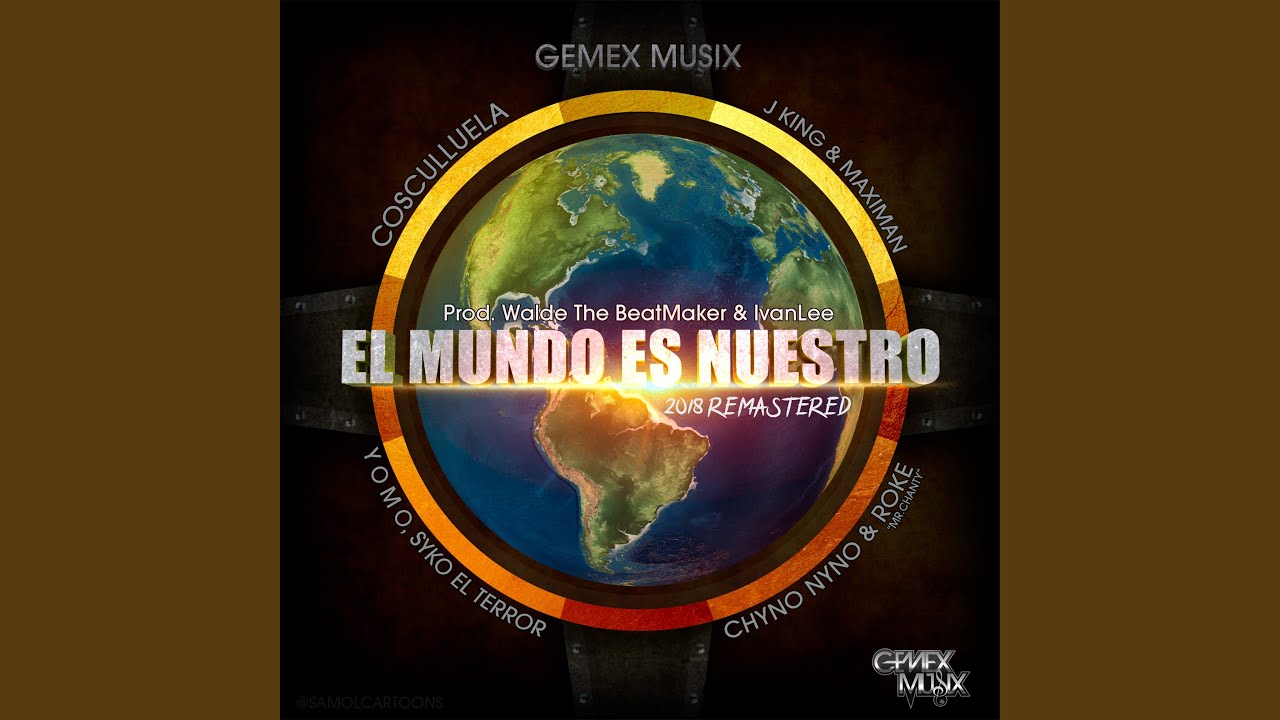 El Mundo Es Nuestro