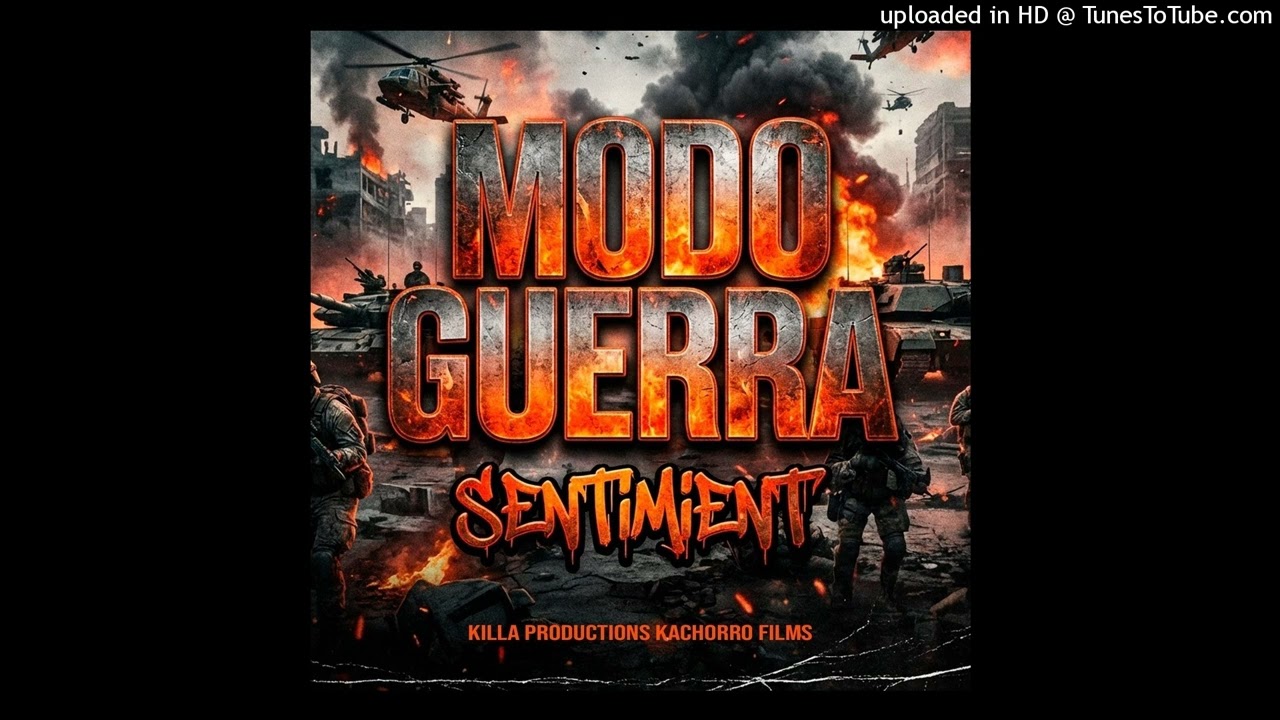 Sentimient - Modo Guerra  (WYFL  Riddim Killa Productions Version) 2026