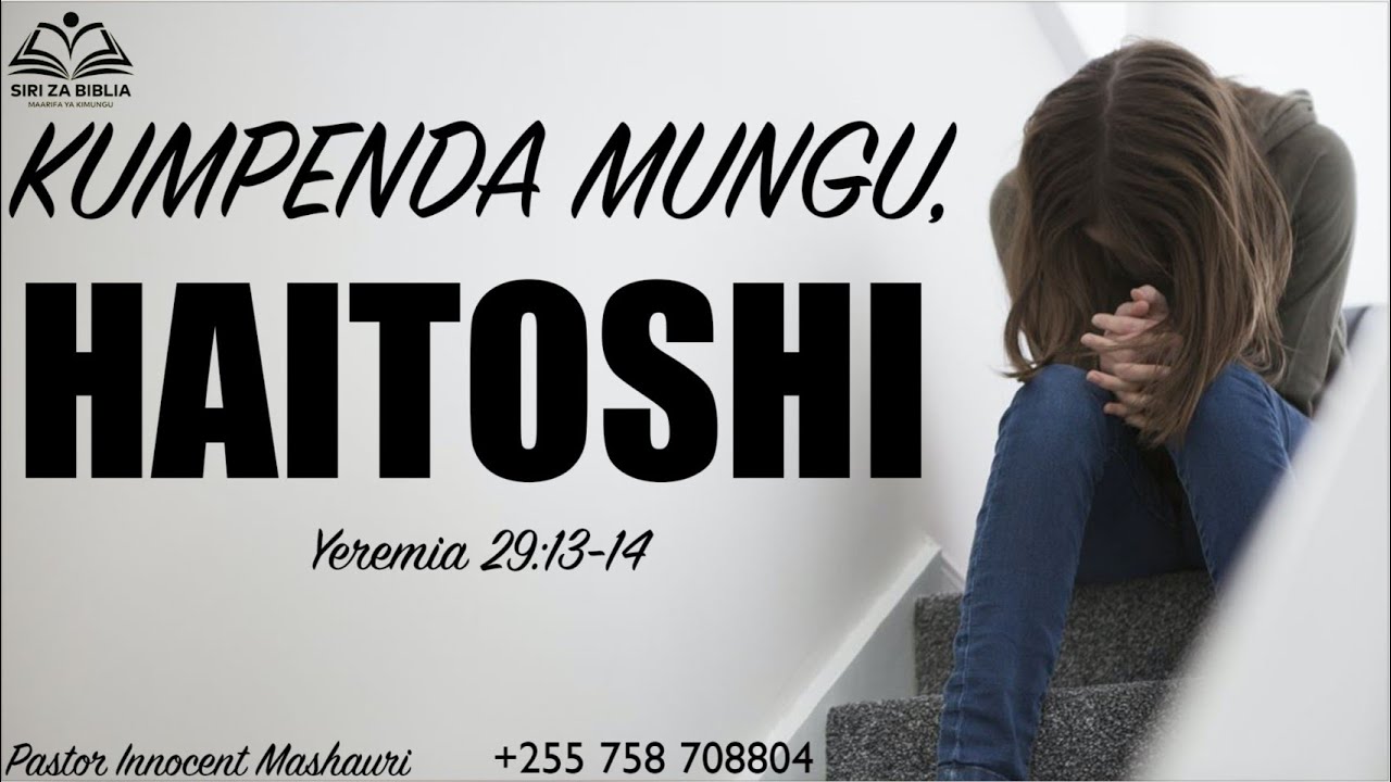 KUMPENDA MUNGU PEKEE HAITOSHI // JIONGEZE