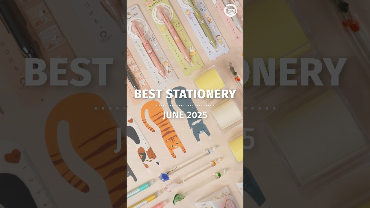 The BEST Stationery of June 2025 ✨🫶