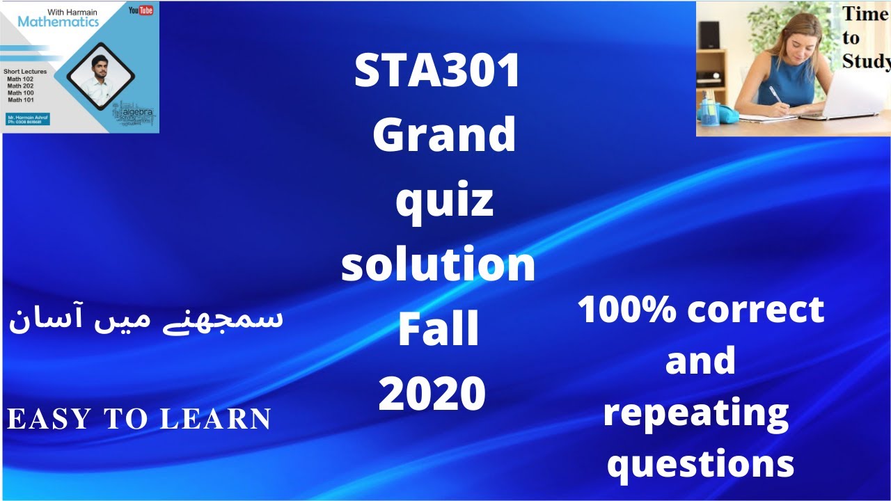 STA 301: STA301 grand quiz fall 2020 : Most repeating  Quizzes virtual university vu.