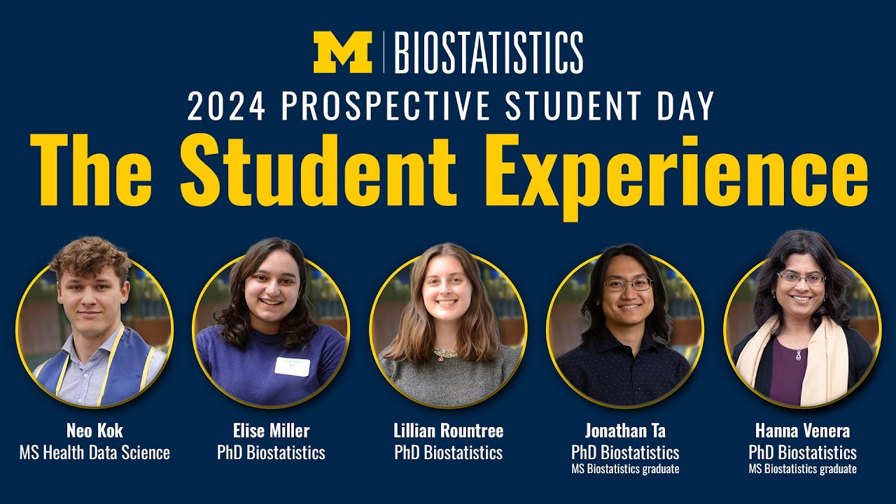 The Student Experience at Michigan Biostatistics (2024 Prospective Student Day)