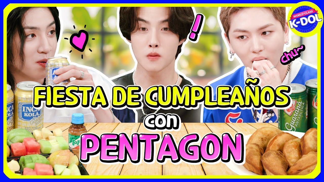 [WORLD-CLASS K-DOL]PENTAGON PROBANDO EL SABOR HISPANO / EMPANADA, INCA KOLA, TURRÓN, TAJÍN