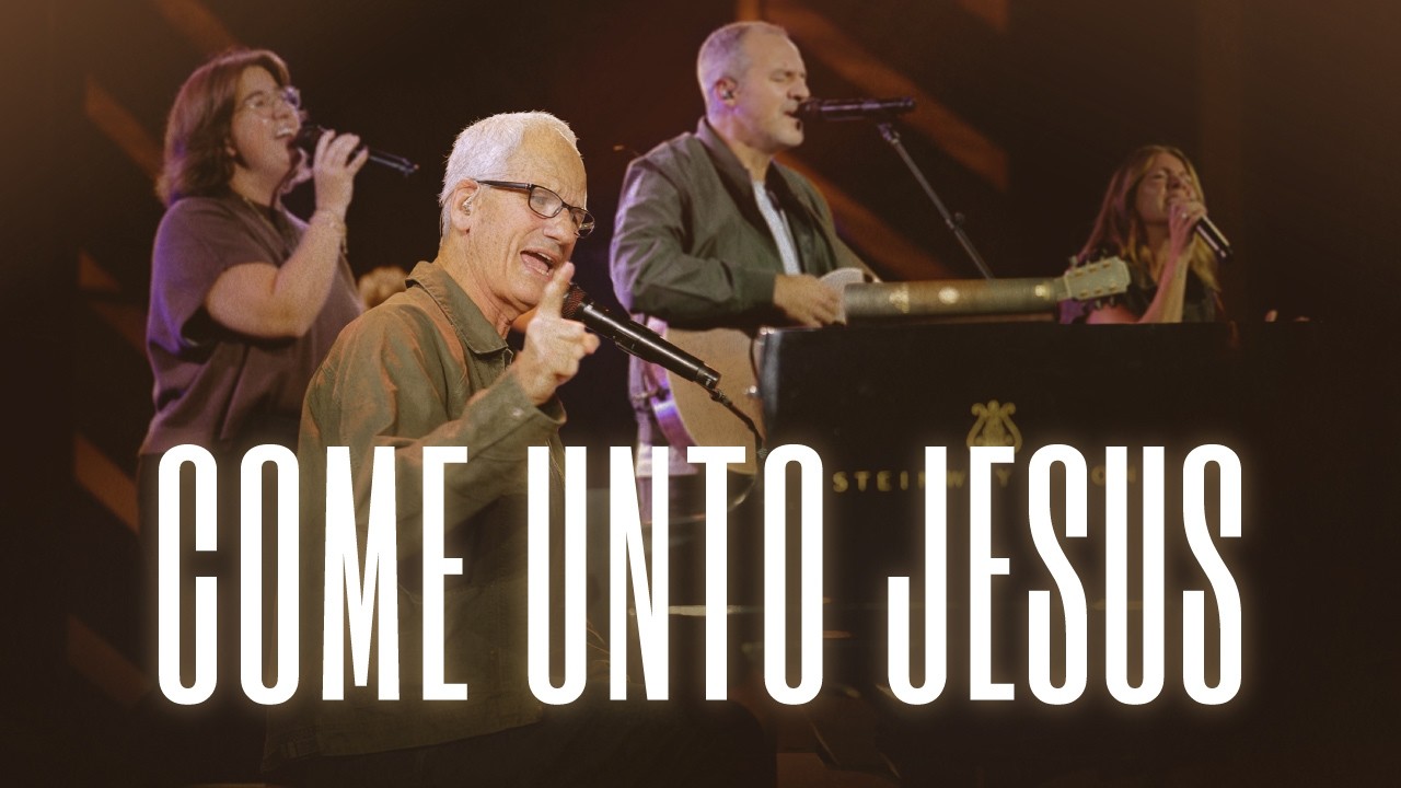 Jordan Kauflin, Bob Kauflin, McKenzie Fuller, Megan Haughery | Come Unto Jesus (Live)