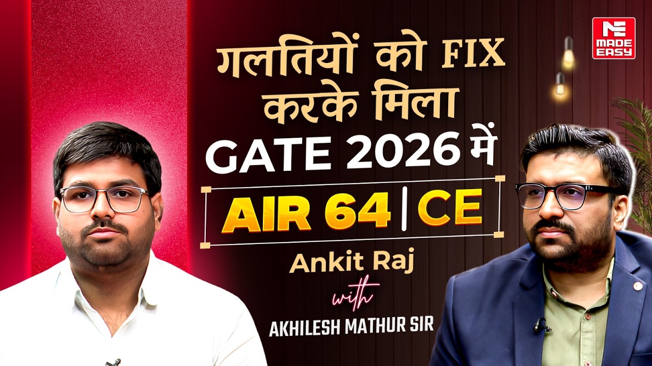 GATE 2026 AIR 64 Strategy | From 593 to 64 Rank | Toppers' Talk | Ankit Raj Success Story!
