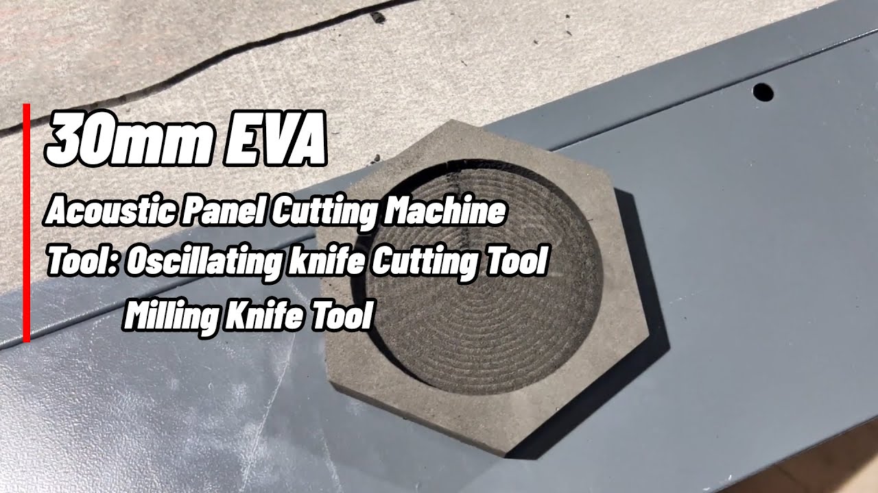 30mm EVA cutting machine with Oscillating knife Cutting Tool and Milling Knife Tool