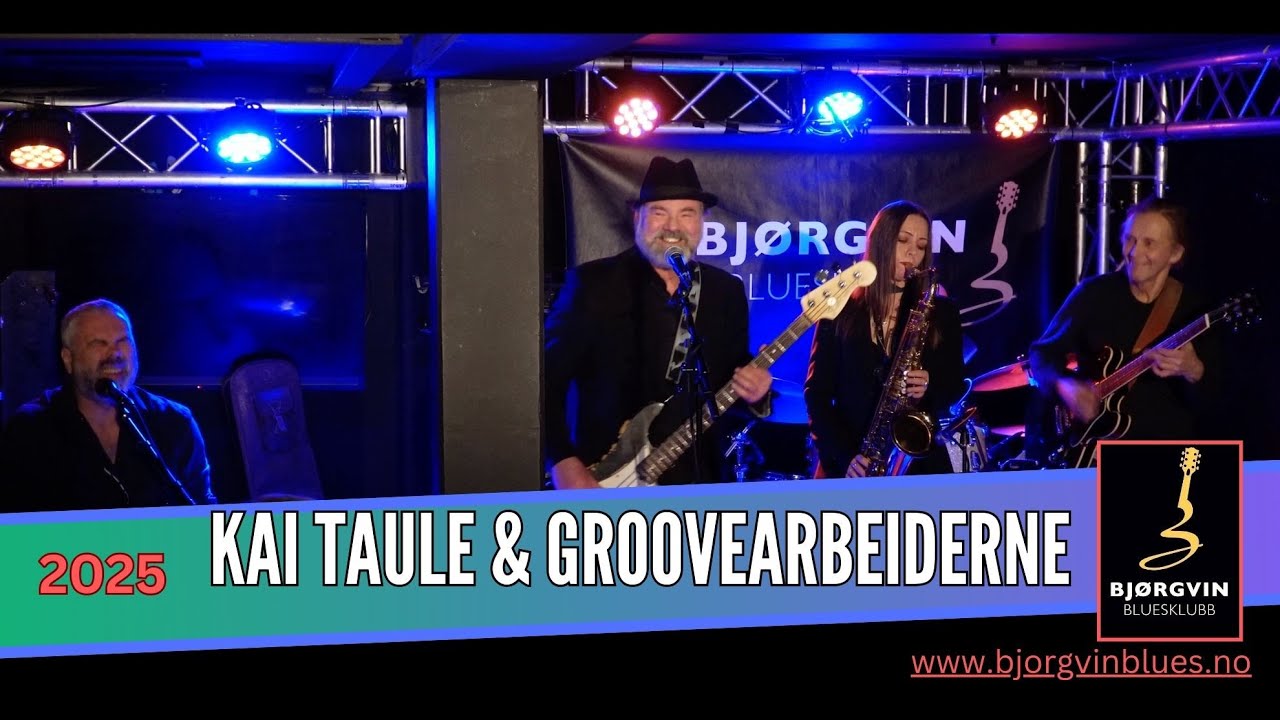 Turn me loose, I`m Dr. Feelgood. KAI TAULE & GROOVEARBEIDERNE . Bjørgvin bluesklubb 2025