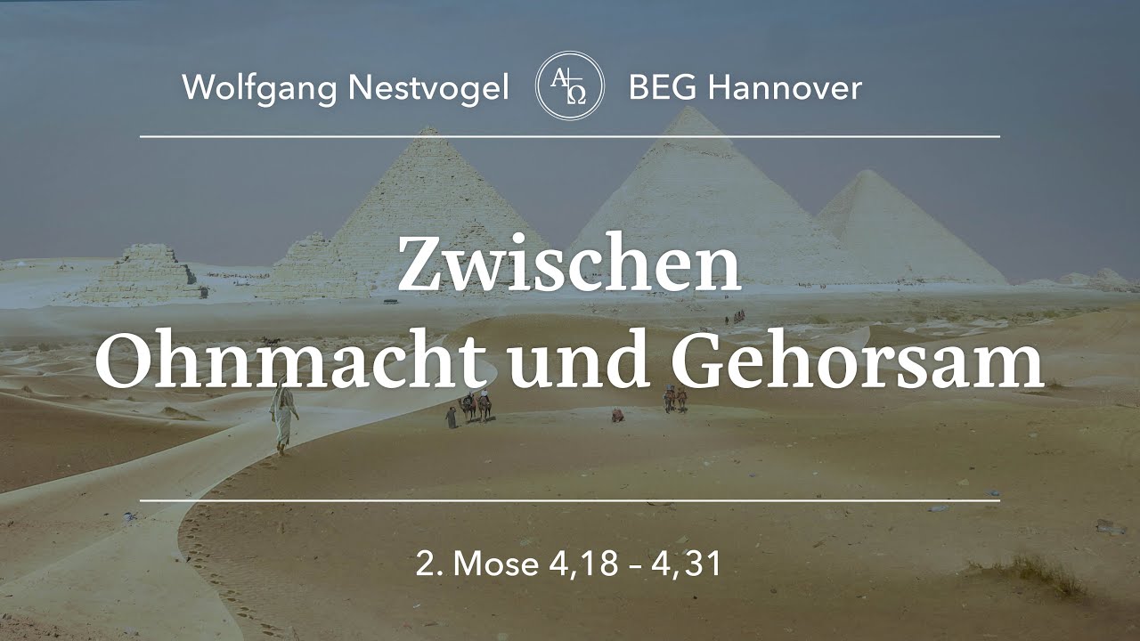 BEGH-Gottesdienst 25.01.26: Zwischen Ohnmacht und Gehorsam