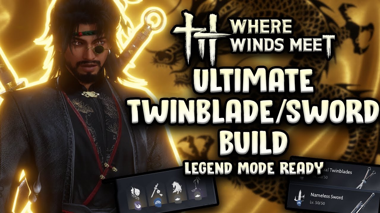 ЛУЧШИЙ ранний гибридный билд Twinblade/Nameless Sword для DPS — Where Winds Meet