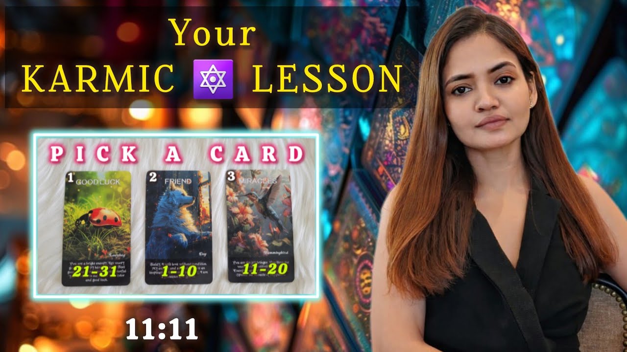 🔯 Your KARMIC LESSON ●⚜️HOW TO BREAK THE LIFE PATTERN?●🌈PICK A CARD●♾️TIMELESS TAROT by NAZISH