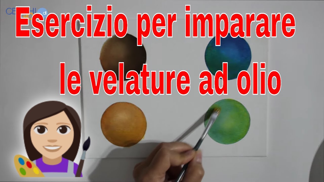 Come fare le velature ad olio - Esercizio che spiega come imparare a realizzare le velature ad olio
