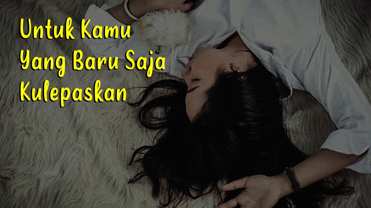 Untukmu Yang Baru Saja Kulepaskan🎙️Podcast Semua Tentang Cinta Eps. 01 (Gilang Gemilang)