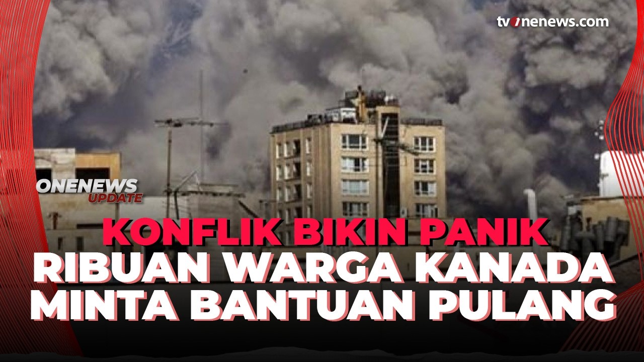Gelombang Evakuasi, 2.035 Warga Kanada Minta Bantuan Keluar dari Timur Tengah | OneNews Update
