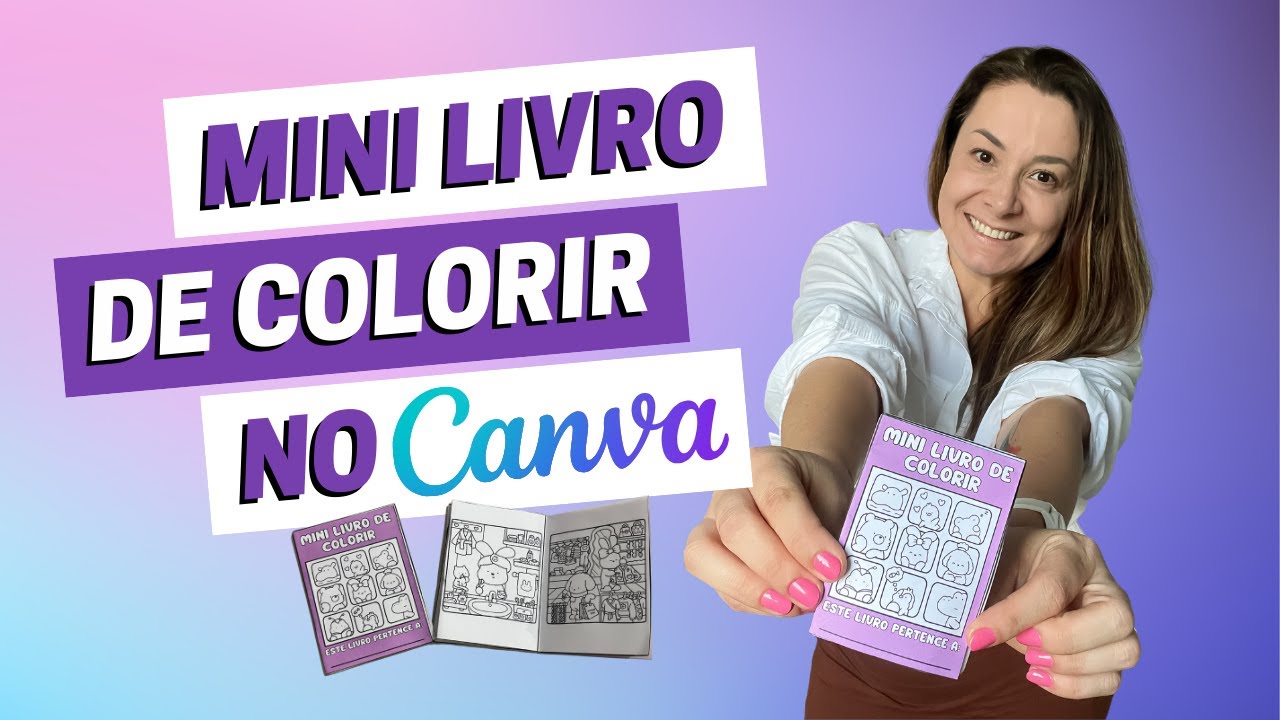 COMO CRIAR um MINI LIVRO DE COLORIR no CANVA!