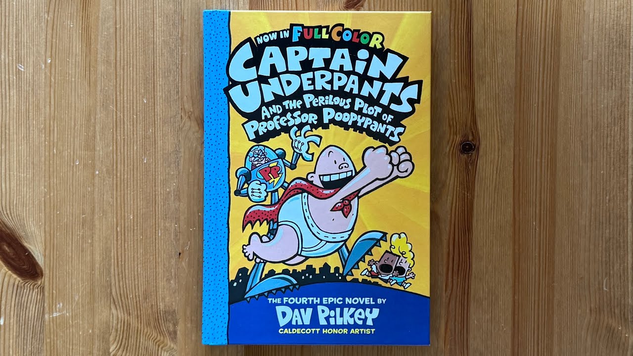 Ash reads Captain Underpants #4 - the Perilous Plot of Professor Poopypants part 1 by Dav Pilkey