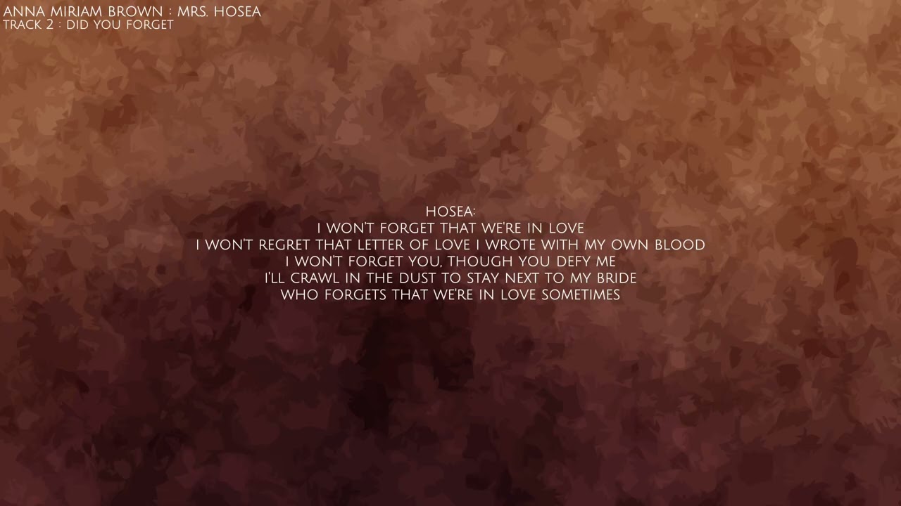 Anna Miriam Brown : Mrs. Hosea | Full Lyrics