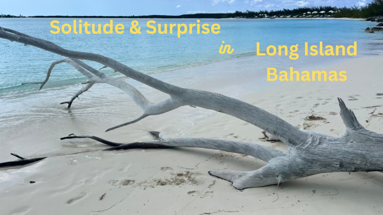 Calabash Bay and Clarencetown, Bahamas, S2E11