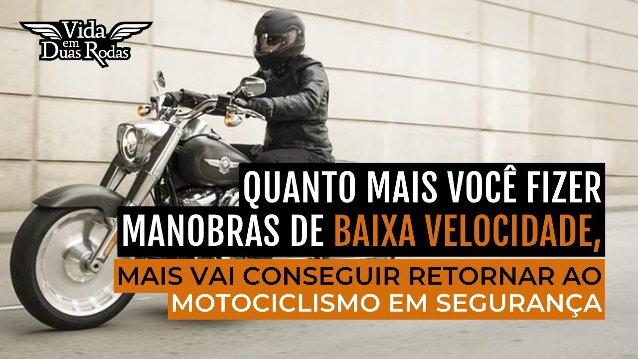 Quanto mais você fizer manobras de baixa velocidade, mais vai conseguir segurança