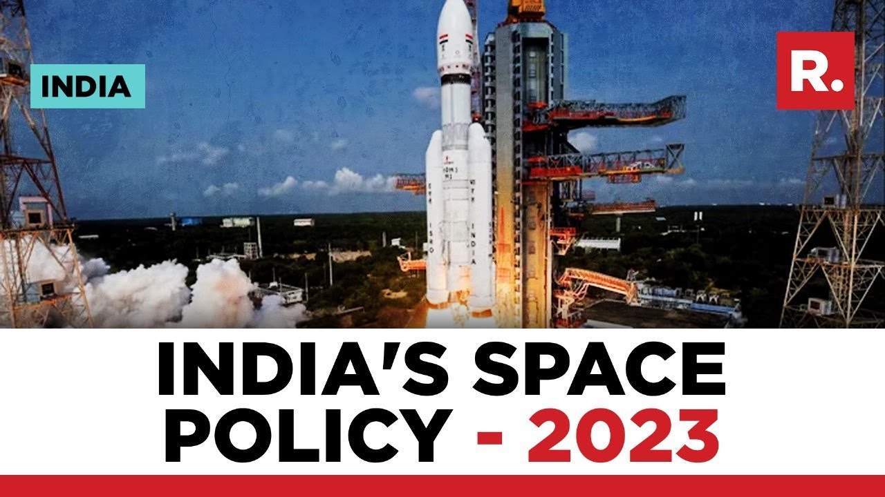 Chandrayaan-3 | India's New Space Policy: Ambitions Of A New India