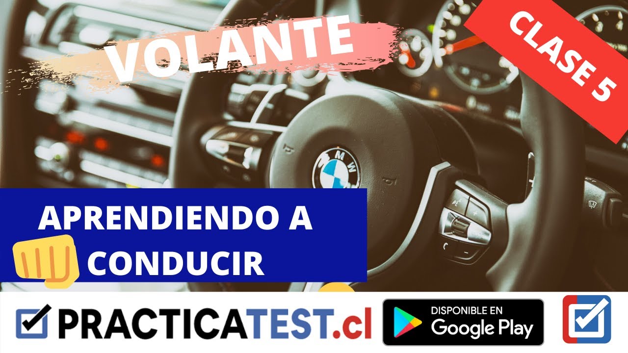 😱 APRENDER A CONDUCIR – 5ª CLASE PRÁCTICA - Desde CERO - PRACTICATEST.CL- volante
