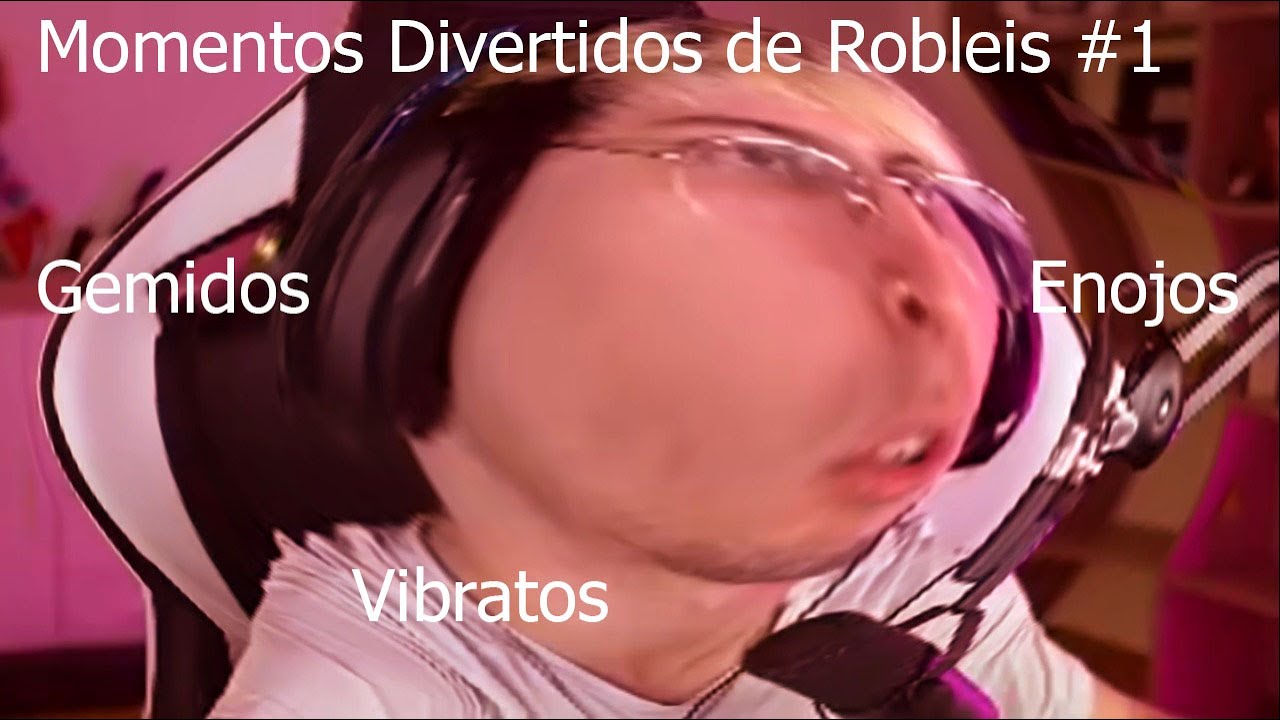 Momentos Divertidos y Graciosos de RobleisIUTU #1