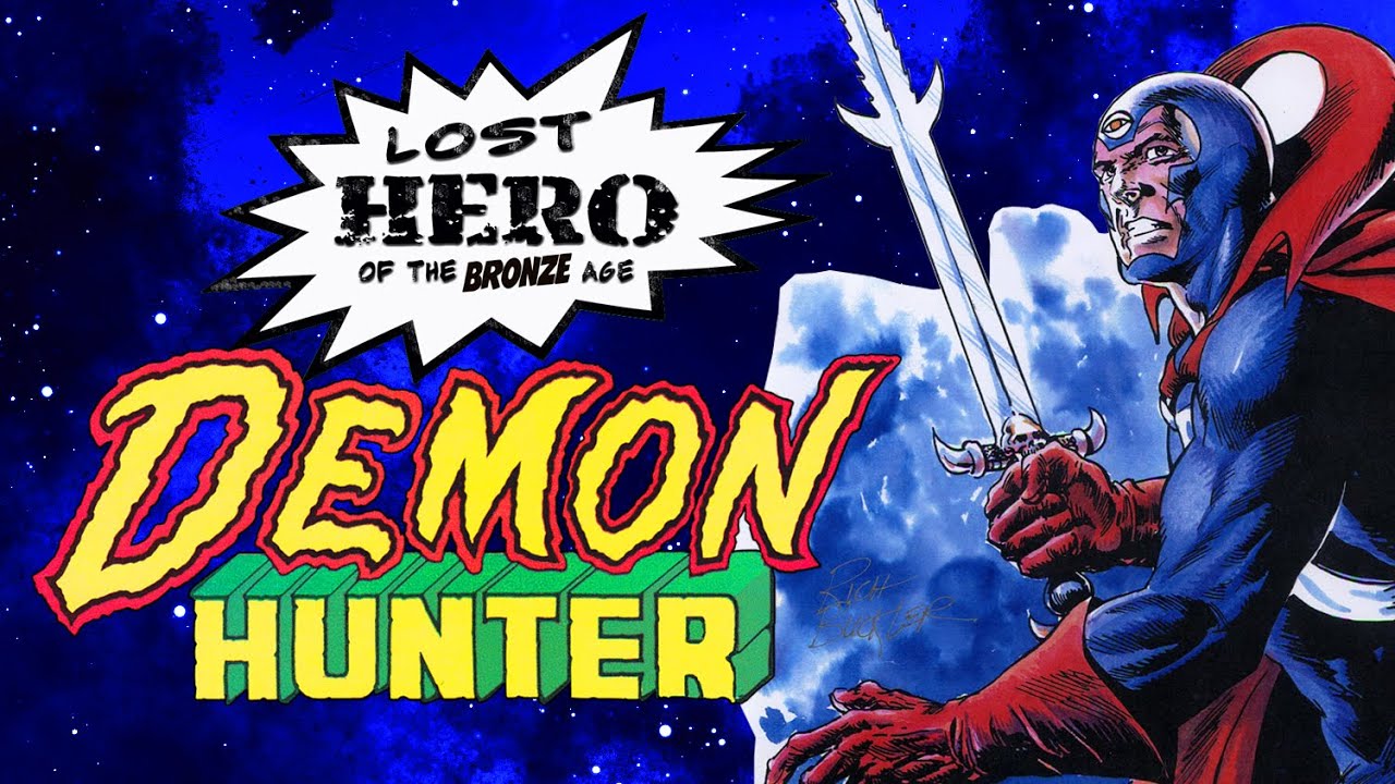 Demon Hunter!  Lost Hero of the Bronze Age