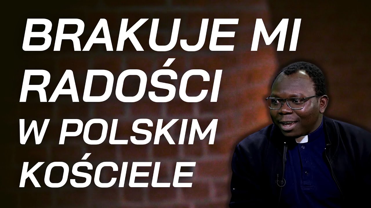 Żyć wiarą z radością - wyzwania polskiego Kościoła - świadectwo ks. Benoit Azameti