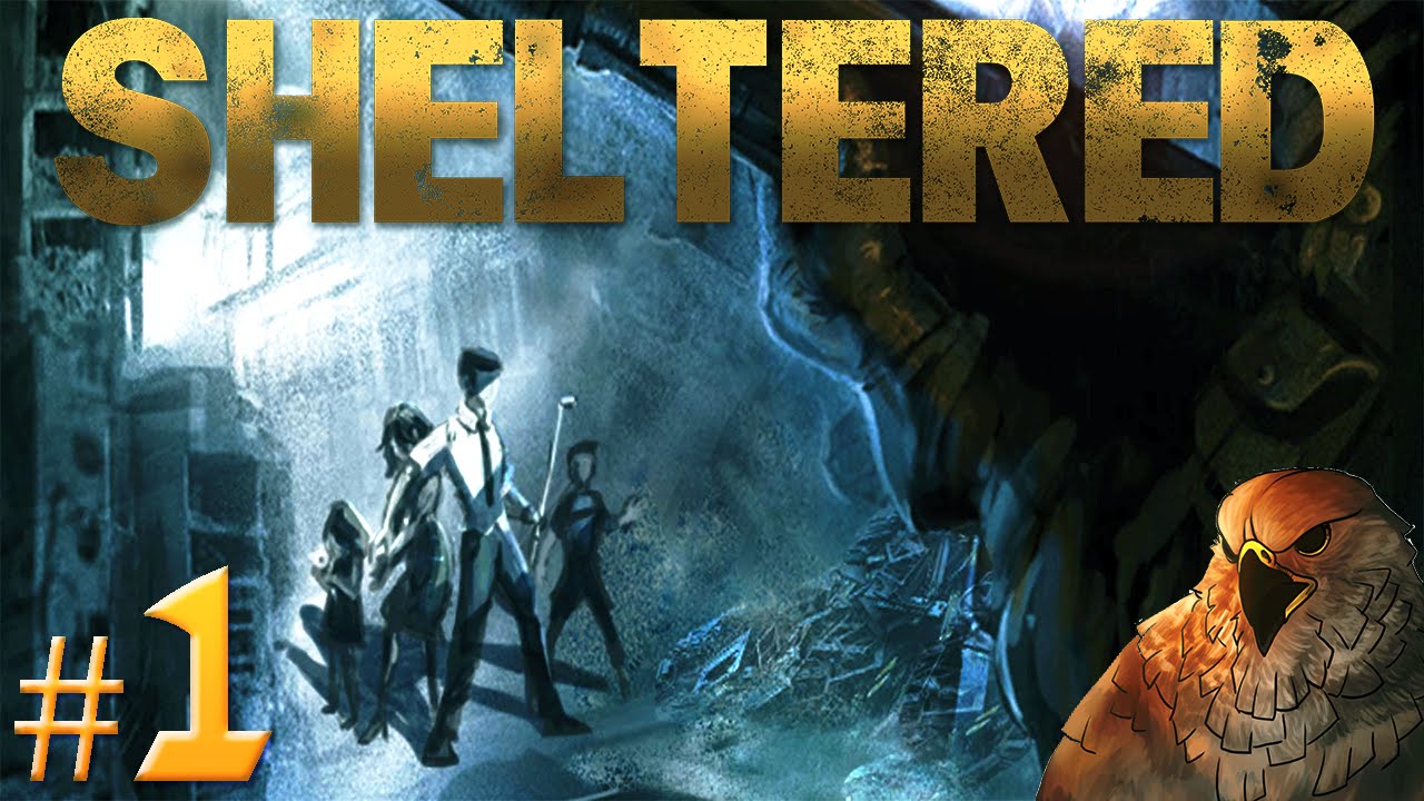 Давайте поиграем в Sheltered — ДОБЕРИСЬ БУНКЕРА! — Часть 1 (Геймплей)