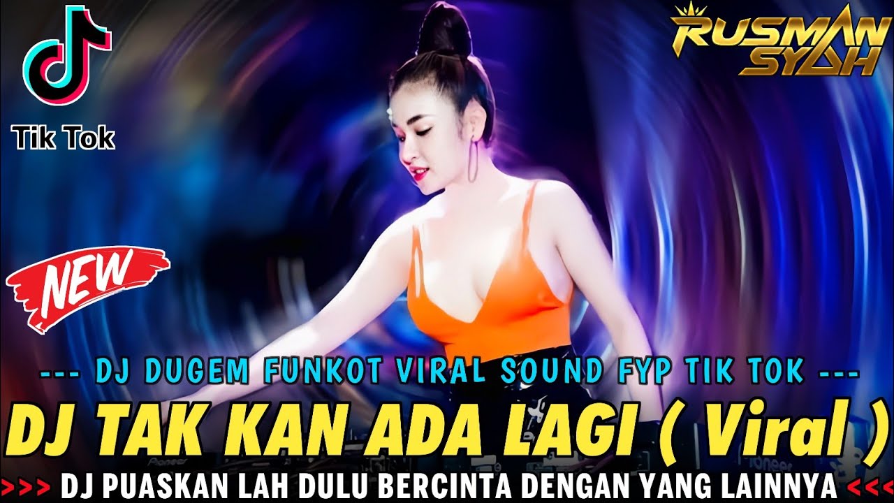 DJ PUASKAN LAH DULU BERCINTA DENGAN YANG LAINNYA !! TAK KAN ADA LAGI || DJ SOUND FYP TIK TOK || 2025